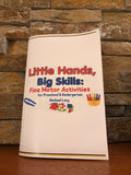 Little Hands, Big Skills