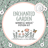 Enchanted Garden- Mindful Potion Kit